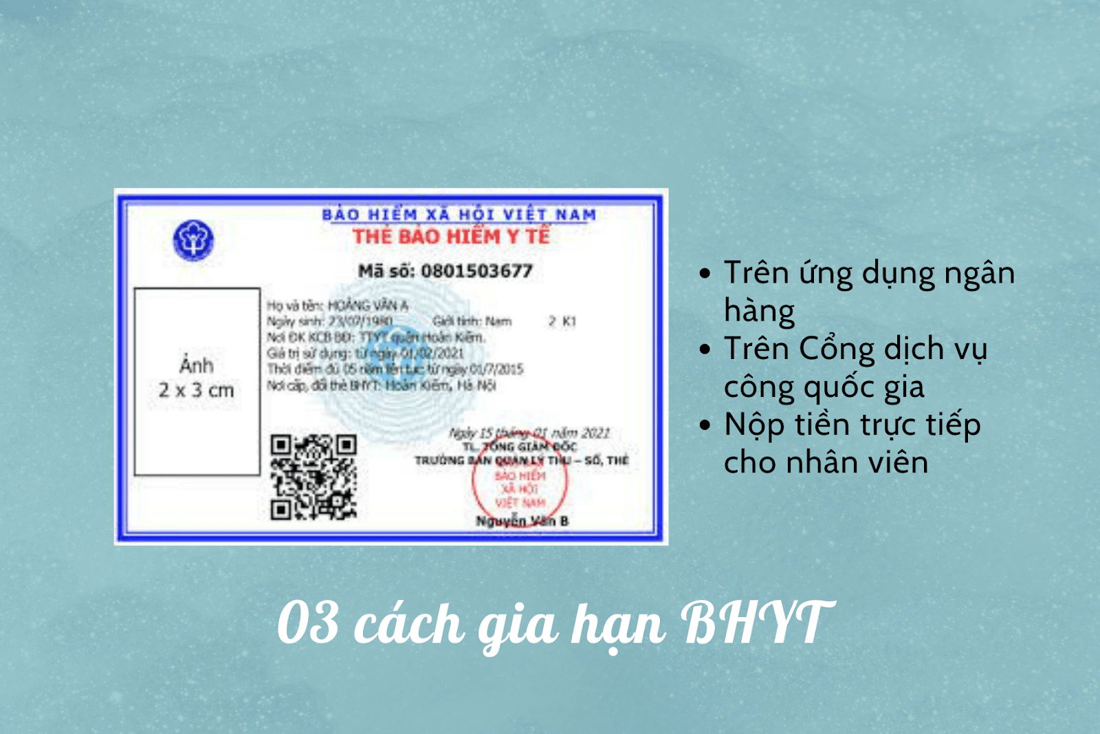Hướng dẫn gia hạn bảo hiểm y tế hộ gia đình bằng 03 cách đơn giản.