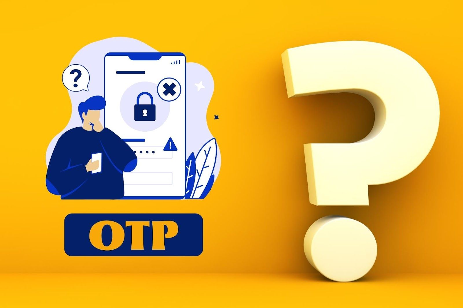 &nbsp;OTP có rất nhiều ý nghĩa thú vị bạn nên biết