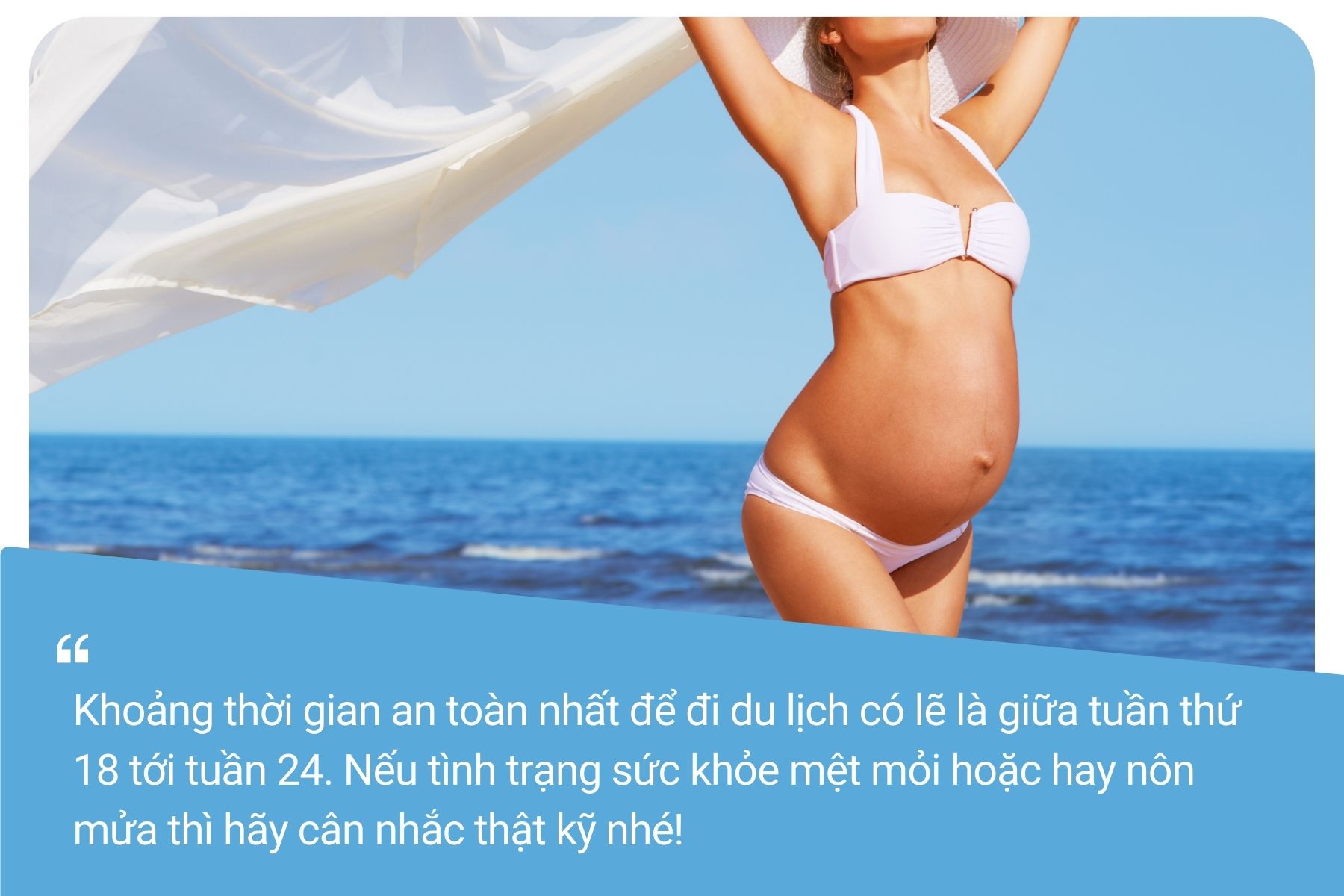 Thời điểm thích hợp để mẹ bầu đi du lịch