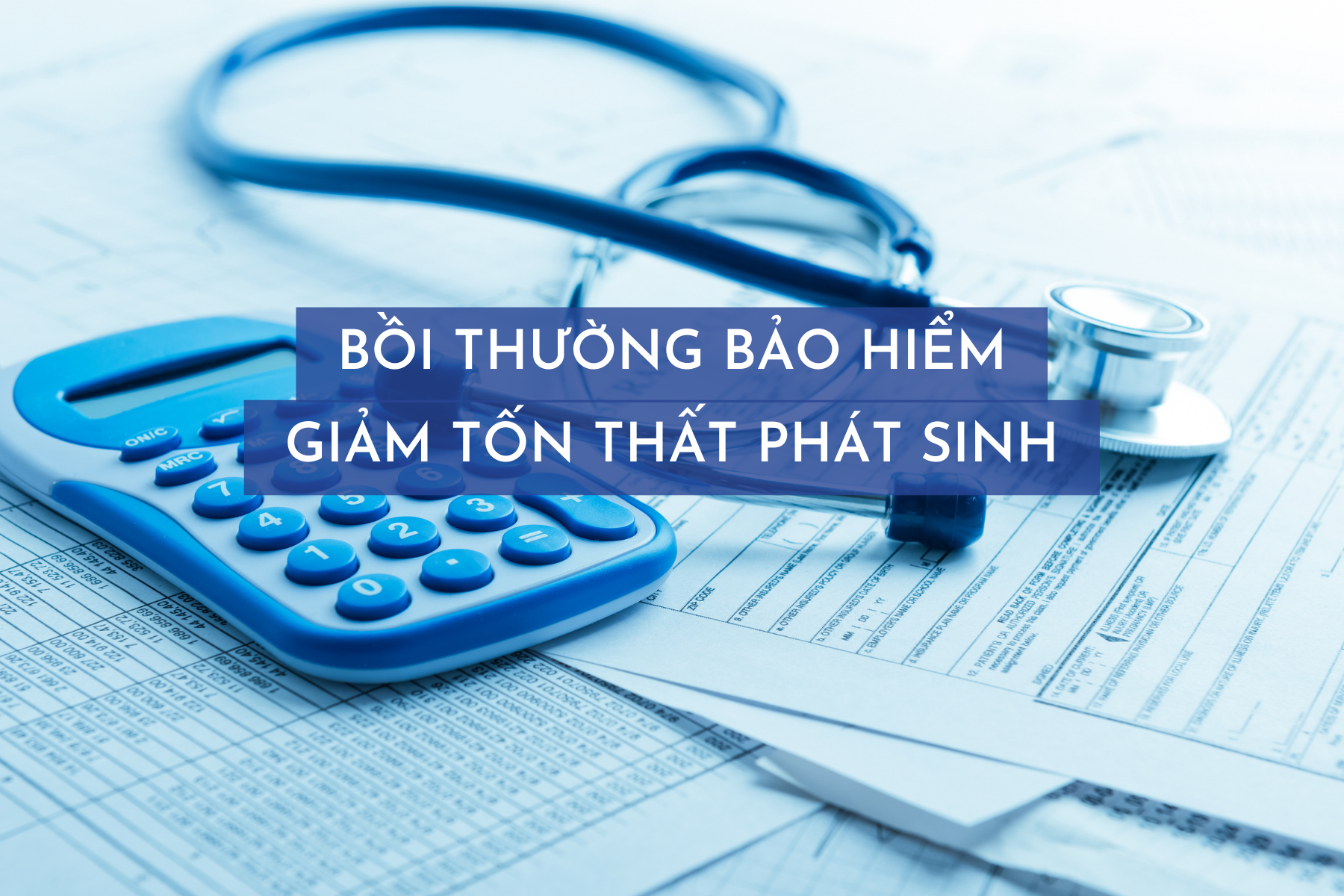 Tìm hiểu bồi thường bảo hiểm là gì