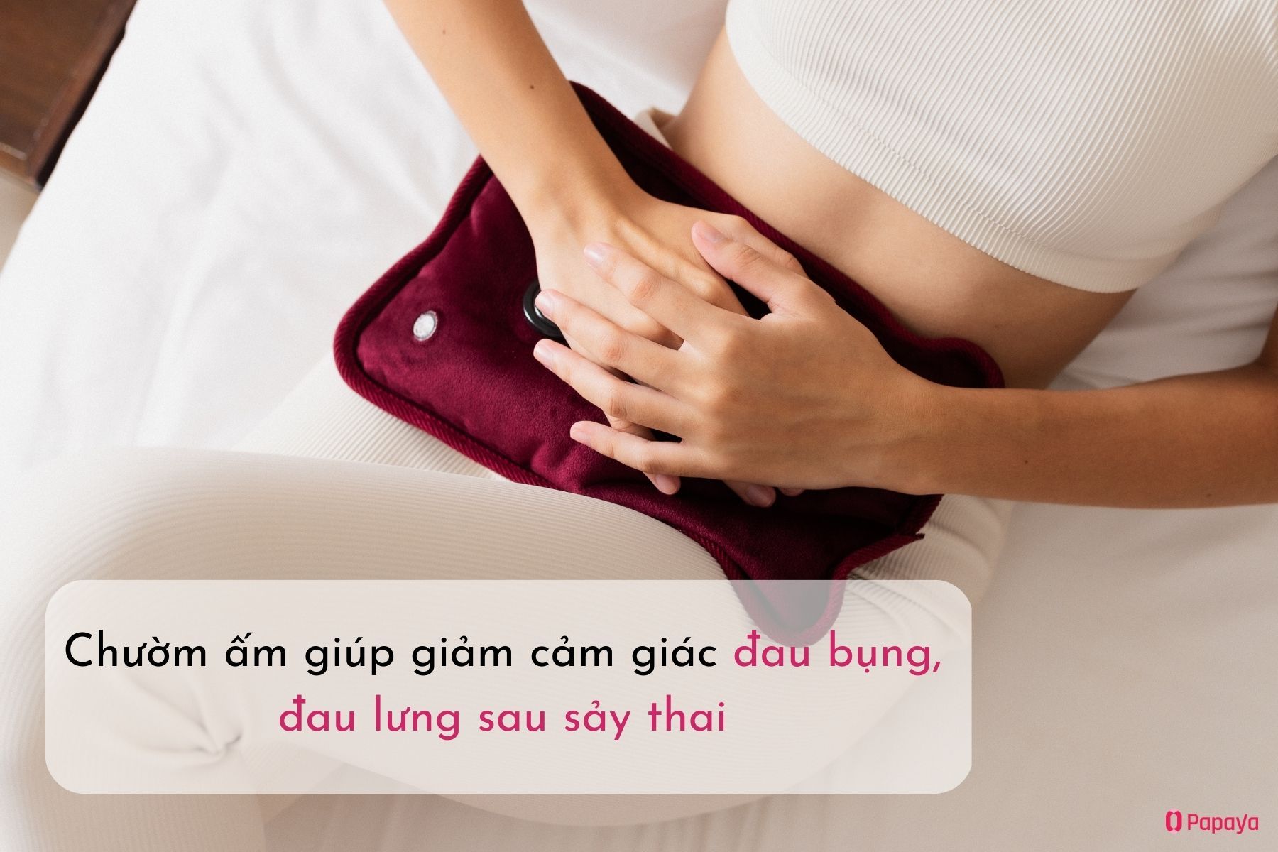 Cách giảm đau bụng đau lưng sau sảy thai