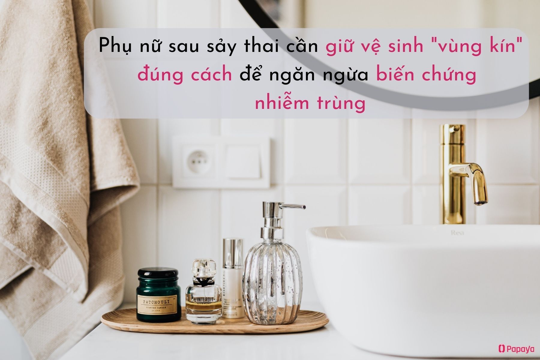 Để phục hồi tử cung sau sảy thai, chị em nên chú ý giữ vệ sinh vùng kín đúng cách.