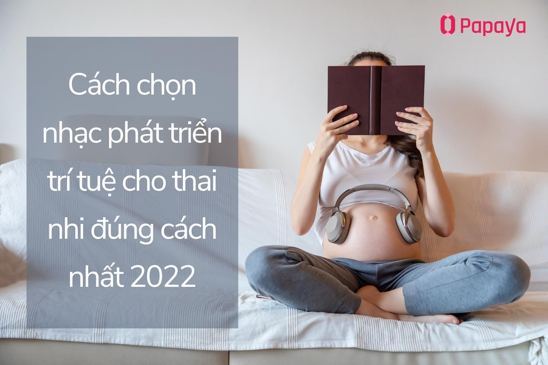 Lựa chọn âm nhạc để thai nhi nghe rất quan trọng