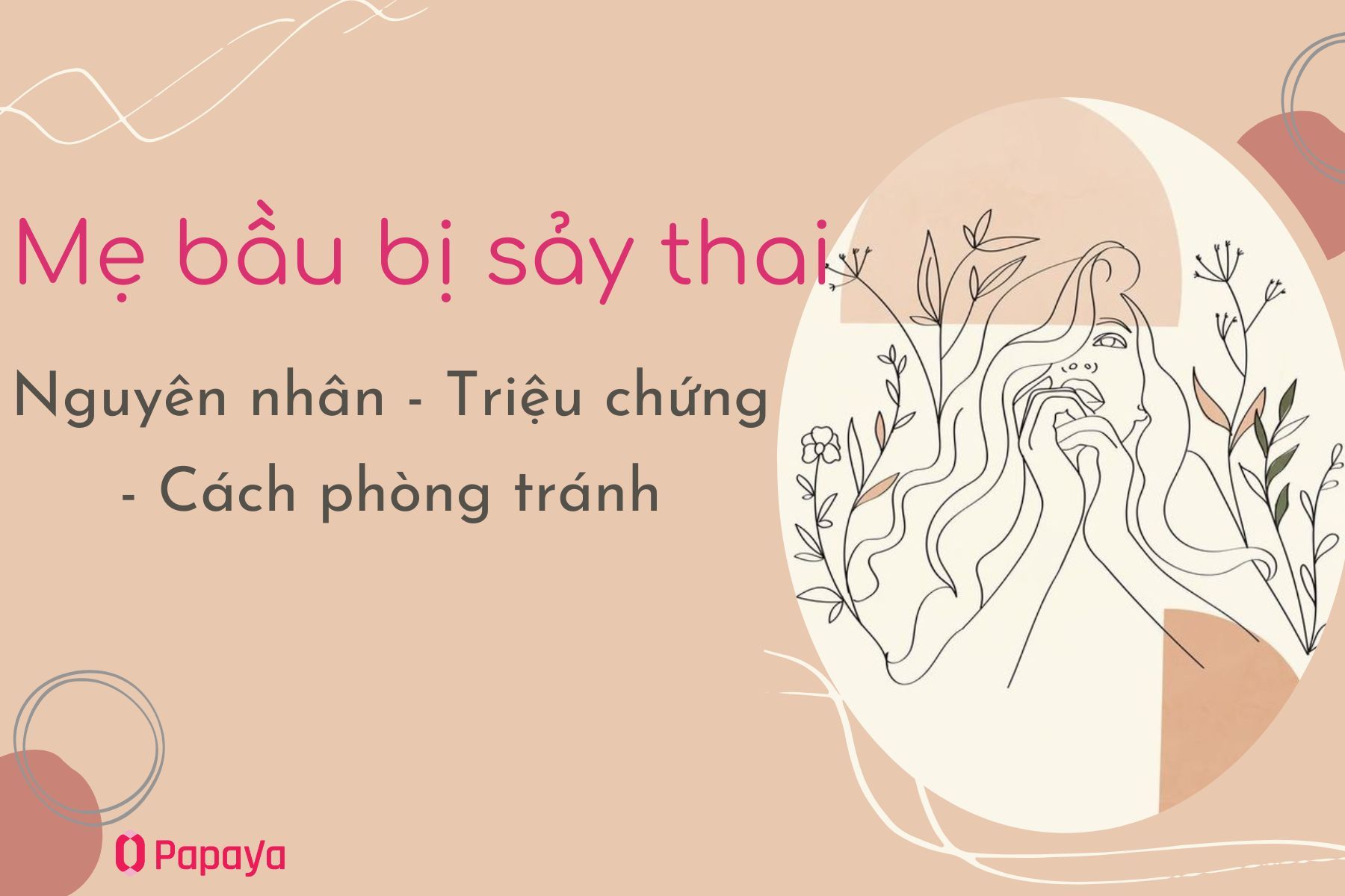 Mẹ bầu bị sảy thai như thế nào?
