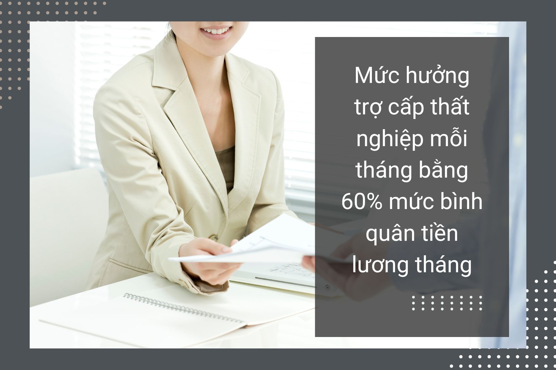 Mức hưởng trợ cấp thất nghiệp cho người lao động - Nguồn ảnh: Canva
