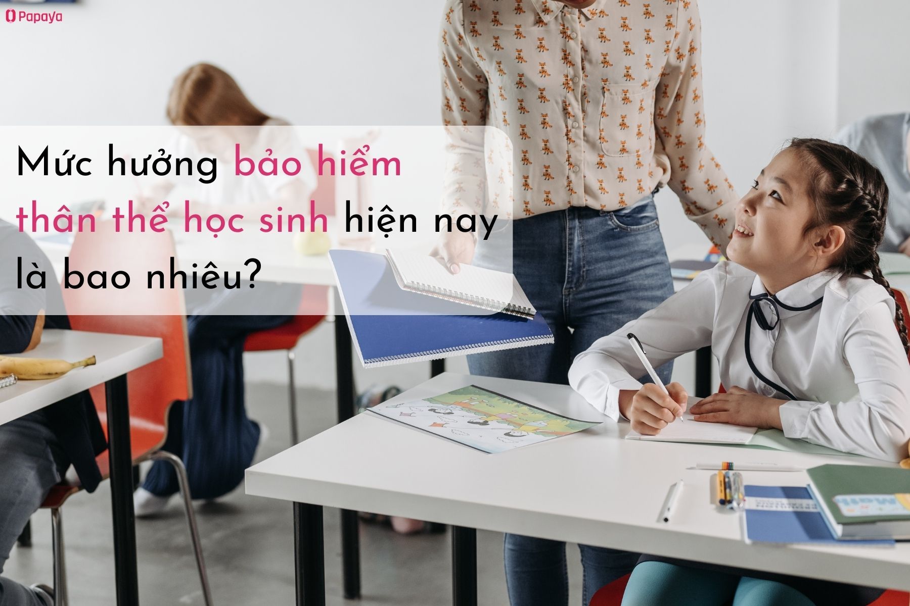 muc-huong-bao-hiem-than-the-hoc-sinh-la-bao-nhieu.jpg