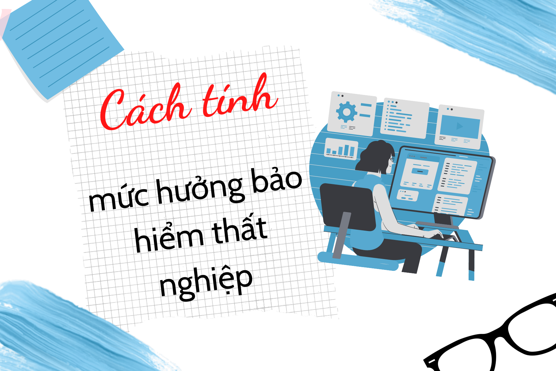 Cách tính bảo hiểm thất nghiệp mới nhất năm 2023