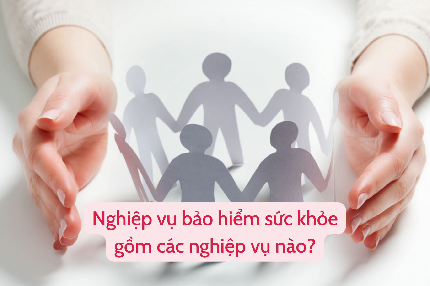 nghiep-vu-bao-hiem-suc-khoe-gom-bia.png