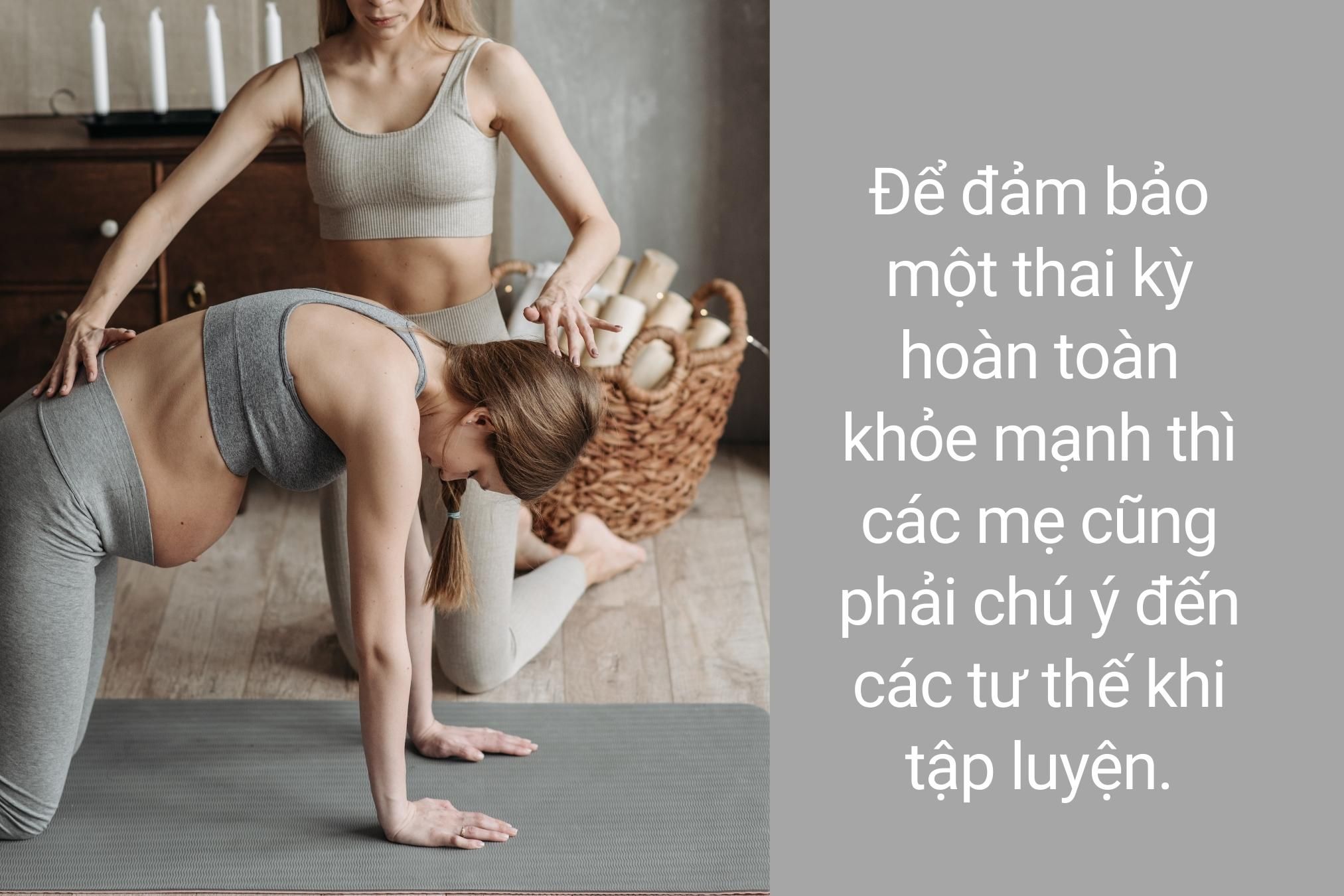 Mẹ bầu cần chọn các động tác yoga phù hợp để tránh chấn thương không mong muốn