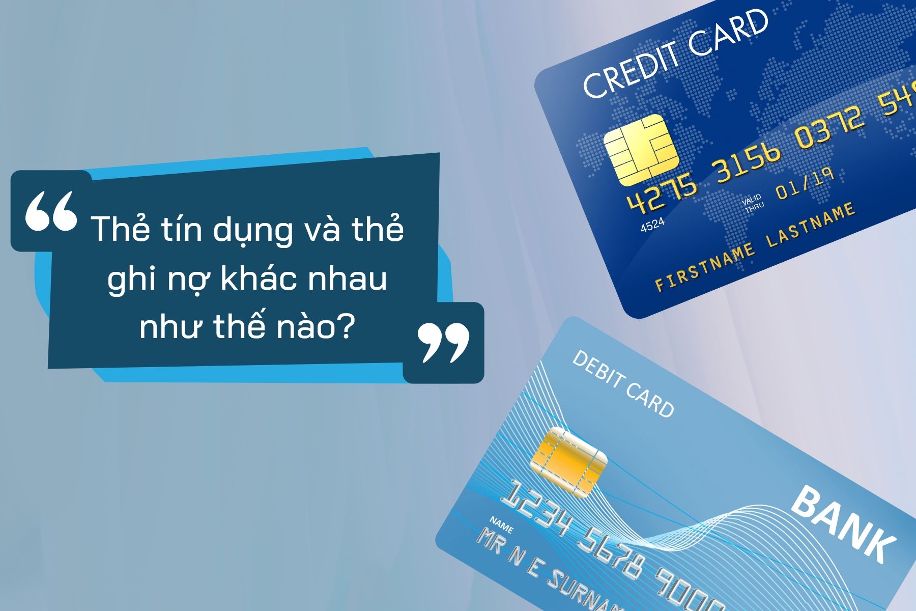 Sự khác biệt khi sử dụng thẻ tín dụng và thẻ ghi nợ - Nguồn ảnh: Canva