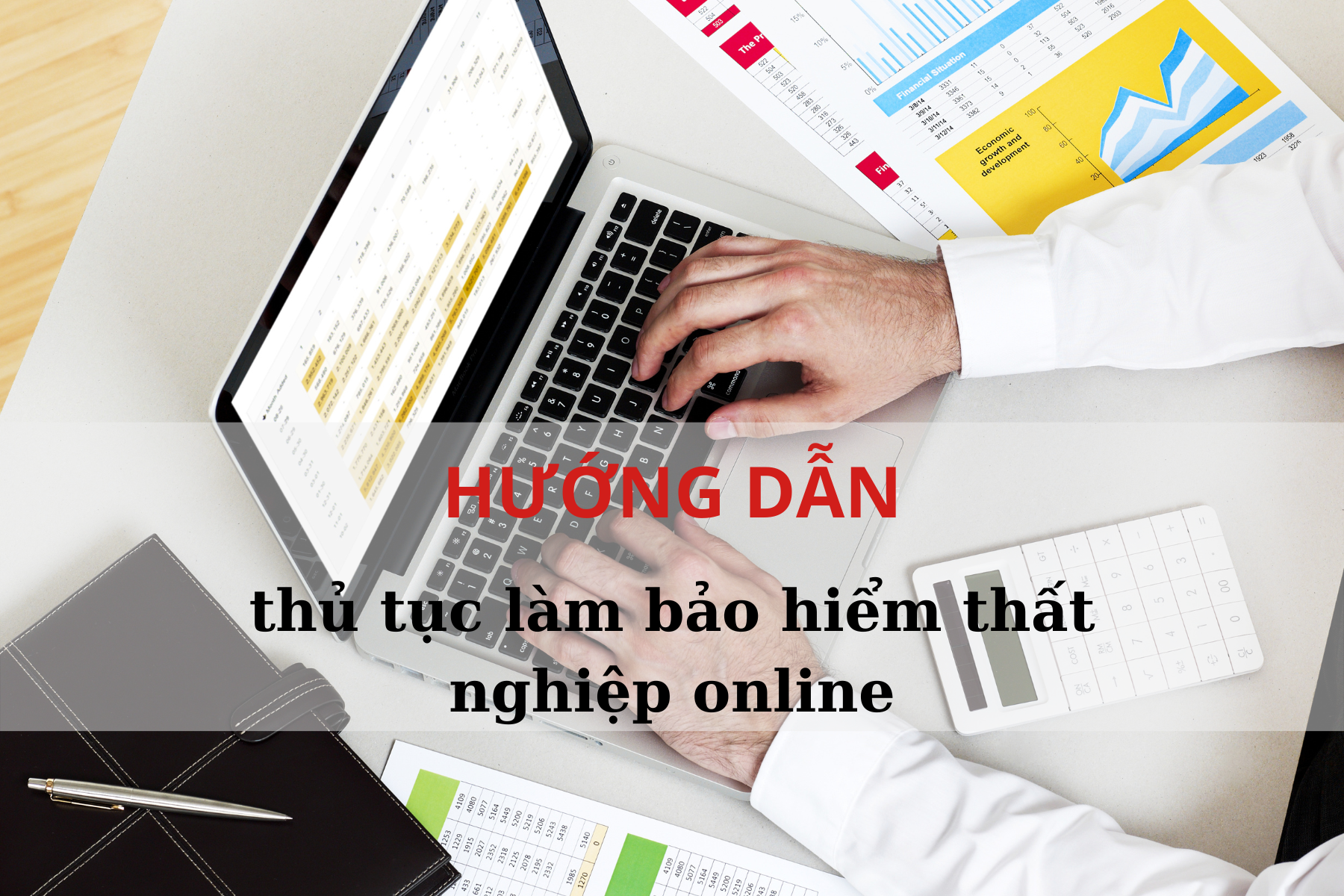 Hướng dẫn thủ tục làm bảo hiểm thất nghiệp online