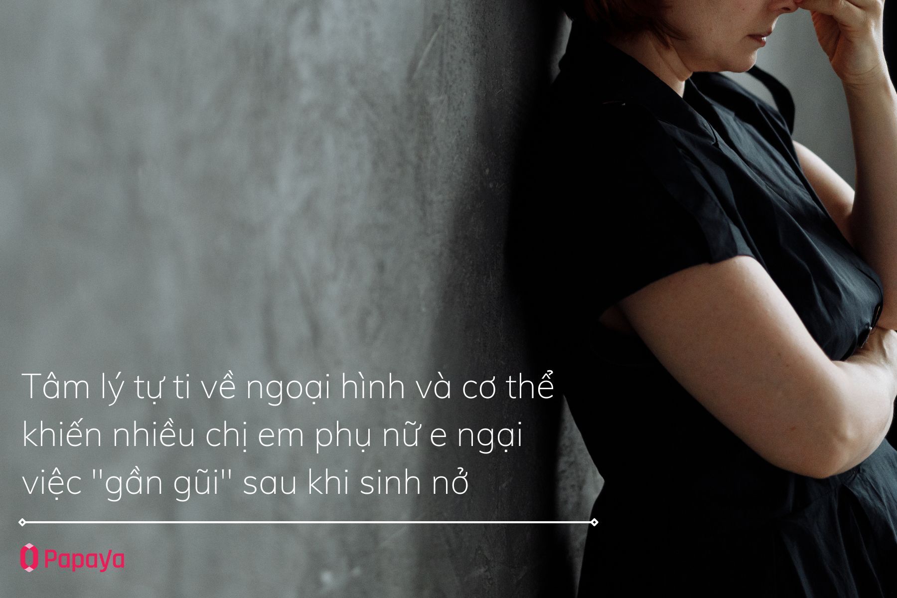 Những khó khăn khi quan hệ vợ chồng sau sinh non